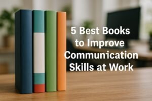 Why You Should Improve Your Business Writing 3 5-best-books-to-improve-communication-skills-at-work_business-english.info